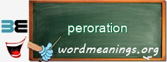 WordMeaning blackboard for peroration